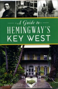 A Guide to Hemingway_s Key West